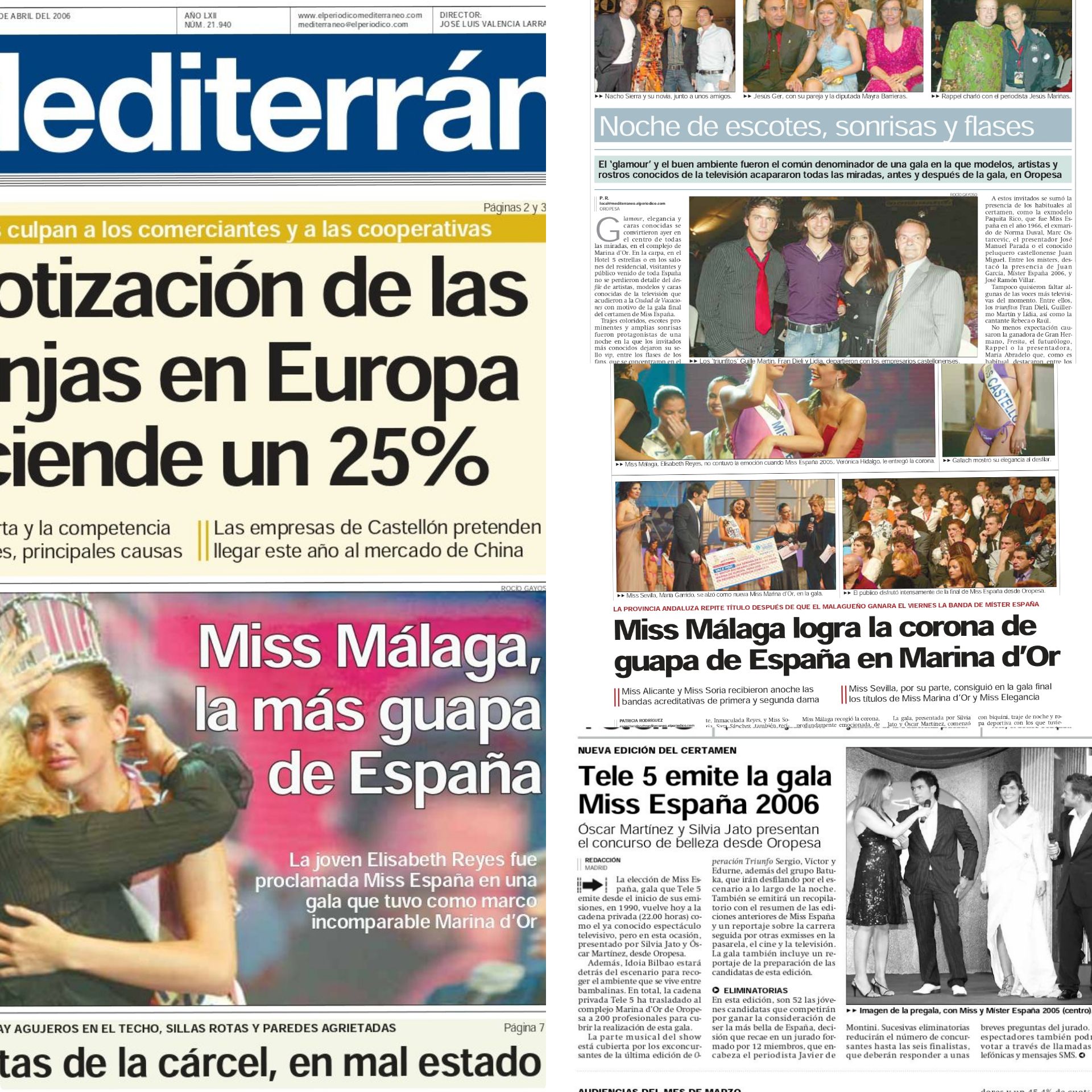 Mediterráneo hizo una cobertura especial del certamen en el año 2006.