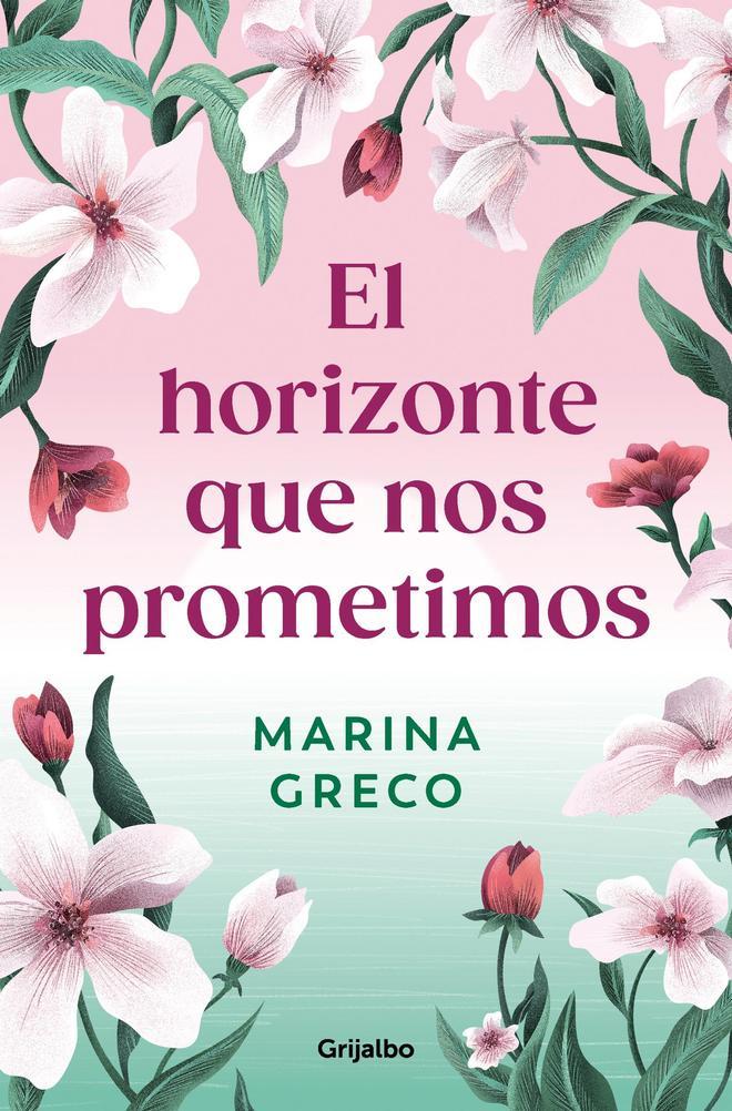 La novela 'El horizonte que nos prometimos'