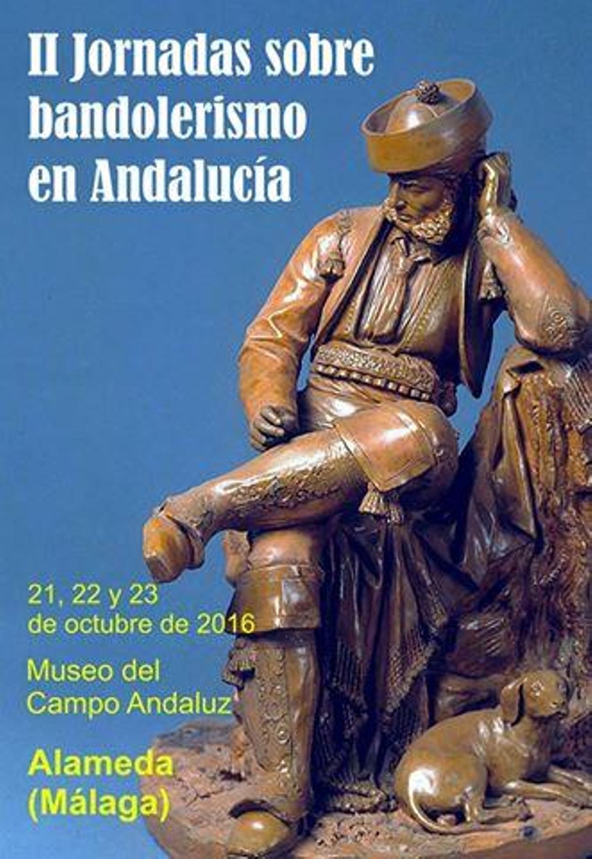 El cartel de las jornadas de bandolerismo de Alameda.