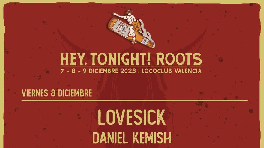 Lovesick + Daniel Kemish + Red Beard (Hey, Tonight! Roots)