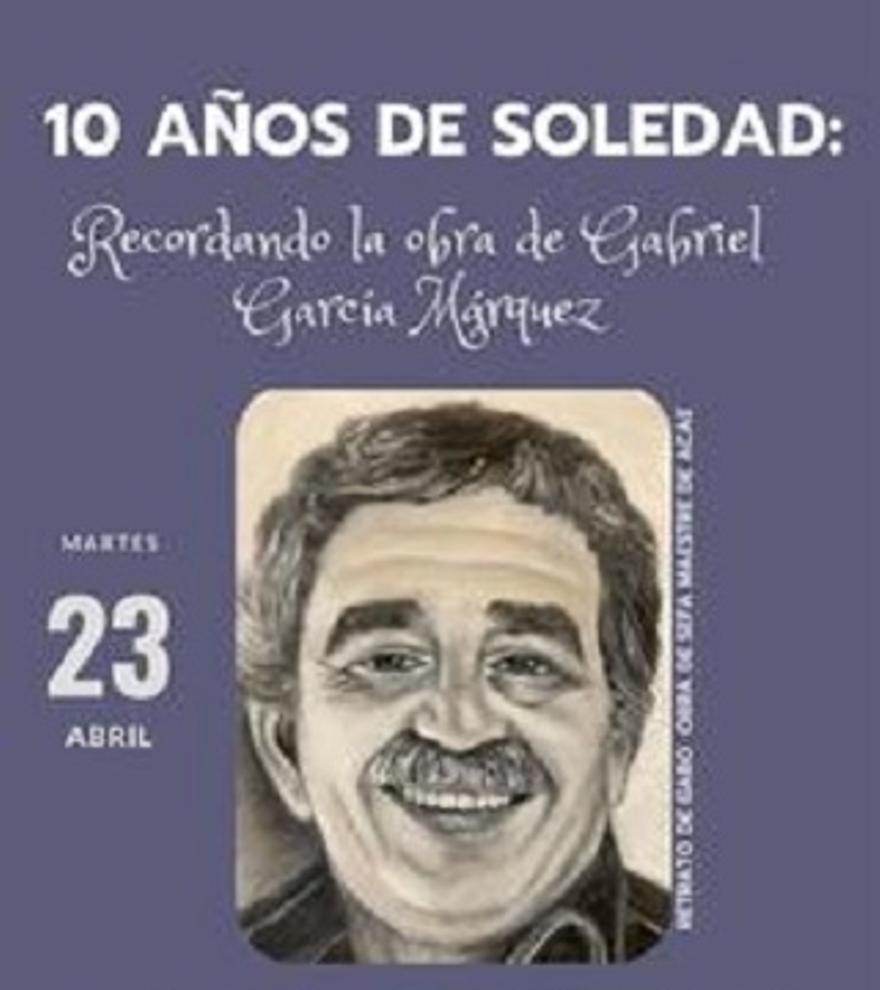 10 años de soledad: Recordando la obrade Gabriel García Márquez