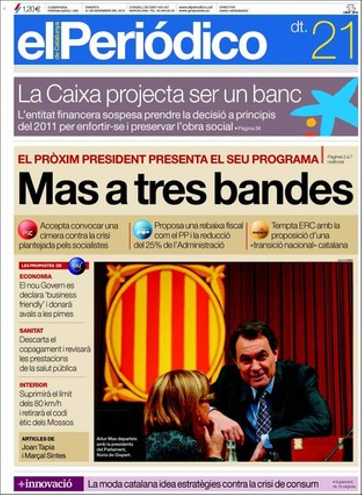 Altres temes que destaca EL PERIÓDICO són: l’esquerra ’abertzale’ i EA cuinen la seva coalició electoral per al maig; la loteria de Nadal perd vendes per tercer any a causa de la crisi; la gestió del turisme de Barcelona --el tercer destí europeu més buscat a Google després de Londres i París-- integra port, aeroport i fira; l’Hospitalet podrà multar amb 15.000 euros la venda il·legal d’alcohol; el Ministeri de Treball endarrerirà per llei el retir davant el fracàs de la voluntarietat; Elena Salgado demostra al món financer que les autonomies espanyoles compliran; els internautes saturen les web dels partits per la ’llei Sinde’, i unes declaracions de José Manuel Blecua, nou director de la RAE: El català està en una posició més feble.