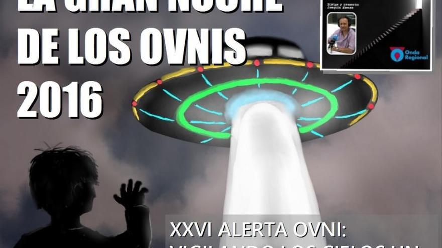 Gran Noche de los Ovnis OR Murcia 2016