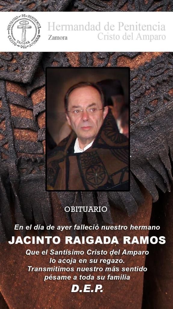 Condolencias de Las Capas Pardas tras la muerte de uno de sus integrantes más veterano, el empresario Jacinto Raigada.