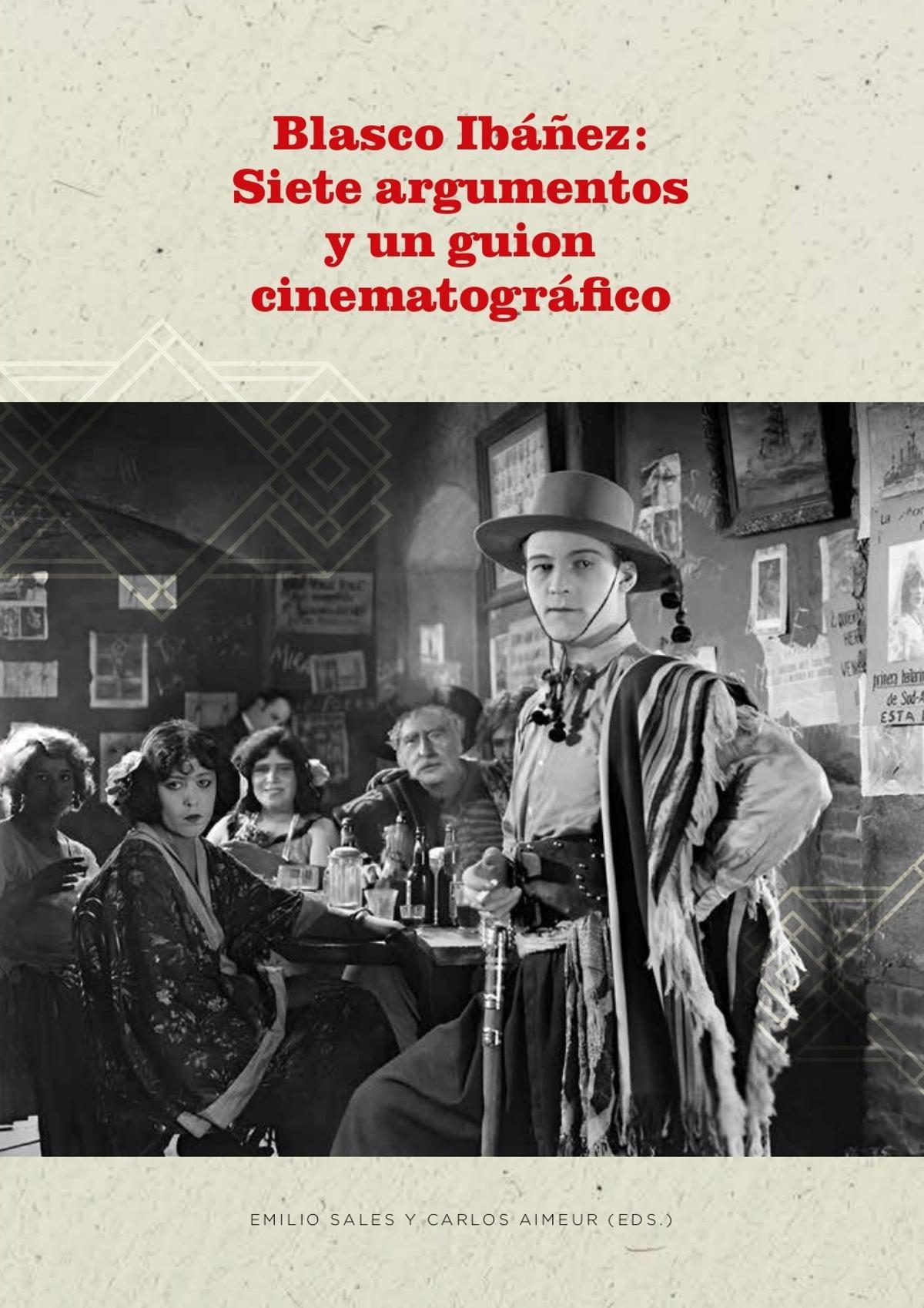 El libro recopilatorio de los guiones de Blasco Ibáñez donde se encuentra 'Amor andaluz'.