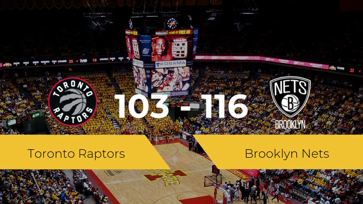 Brooklyn Nets derrota a Toronto Raptors (103-116)