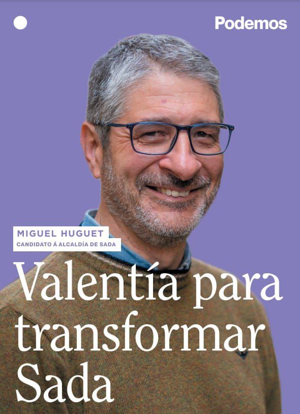 Cartel electoral de Podemos en Sada, con Miguel Huguet de cabeza de lista