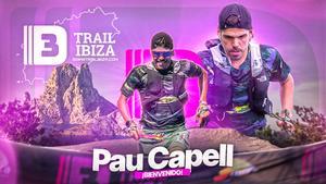 Capell, confirmado para el 3 Trail Ibiza 2025