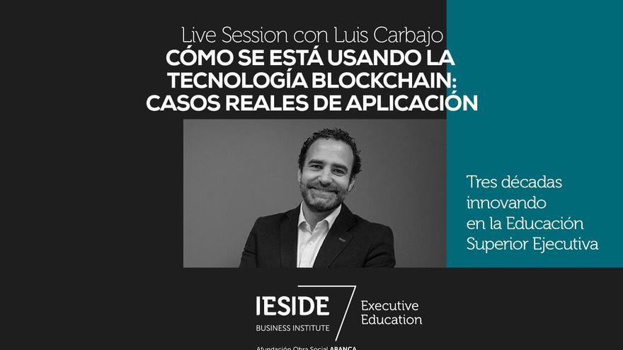 Luis Carbajo sobre blockchain en live session de IESIDE