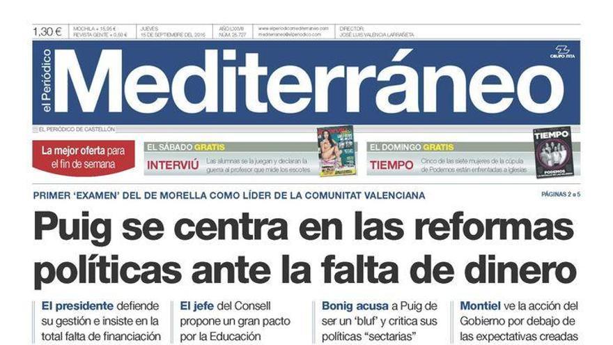 Puig se centra en las reformas políticas ante la falta de dinero, en la portada de Mediterráneo.