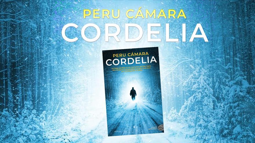LED - “Cordelia”, la nueva novela de Peru Cámara