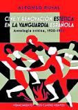 ALFONSO PUYAL. Cine y renovación estética en la vanguardia española. Antología crítica, 1920-1936. Renacimiento, 310 páginas, 18,91 €.