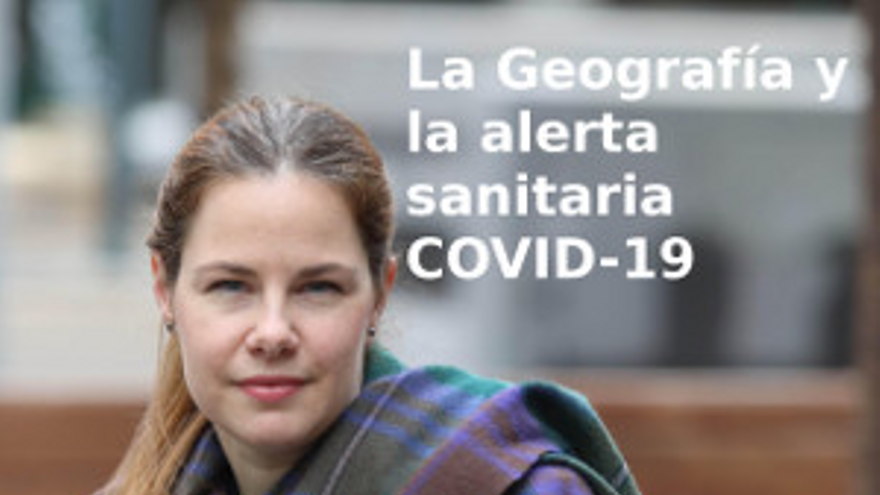 La Geografía y la alerta sanitaria COVID-19