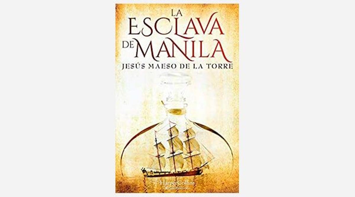 'La esclava de Manila', de Jesús Maeso de la Torre
