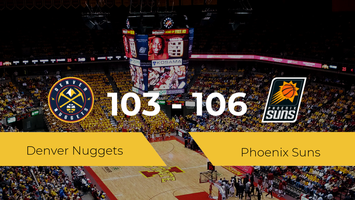 Phoenix Suns logra la victoria frente a Denver Nuggets por 103-106