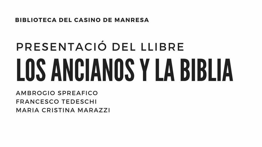 Presentació del llibre: Los ancianos y la Biblia