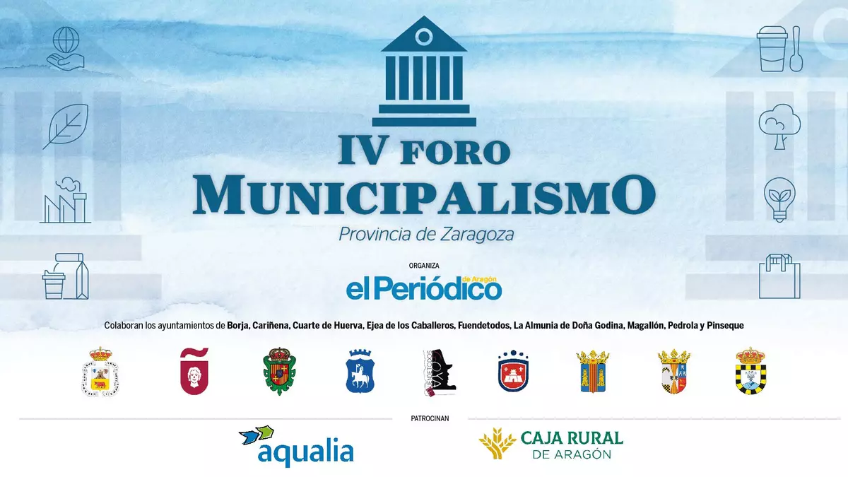 "IV Foro Municipalismo provincia de Zaragoza", jornada organizada por El Periódico de Aragón, en directo
