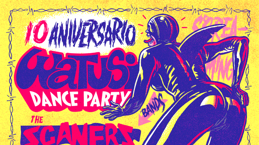 10º Aniversario Watusi Dance Party
