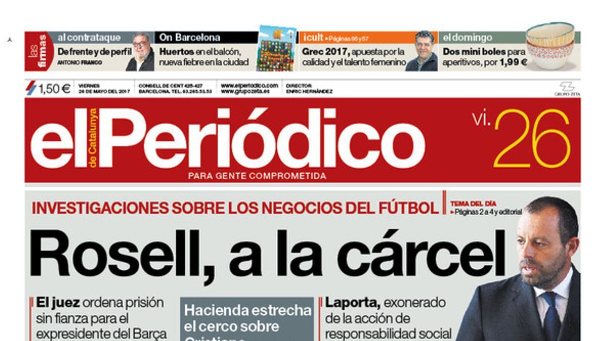 La portada de EL PERIÓDICO del viernes, 26 de mayo del 2017.