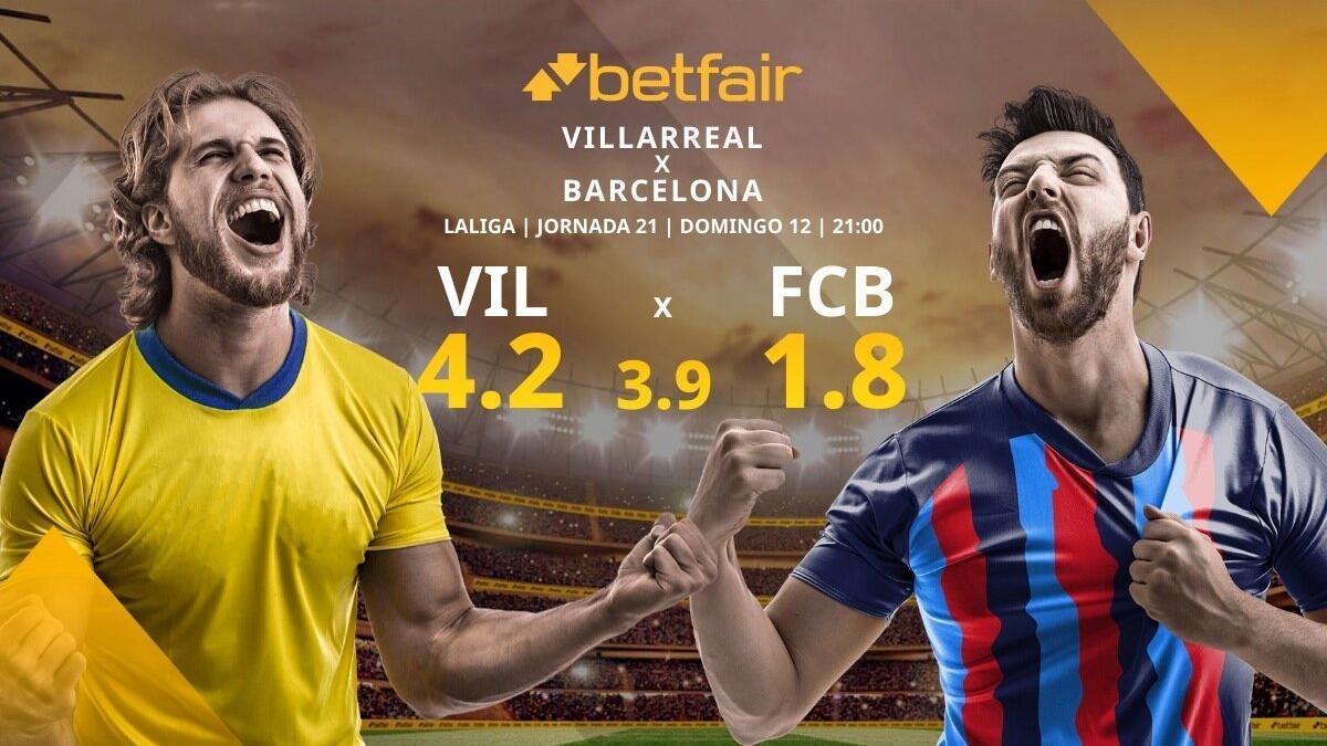 Villarreal CF vs. FC Barcelona: alineaciones, horario, TV, estadísticas y pronósticos
