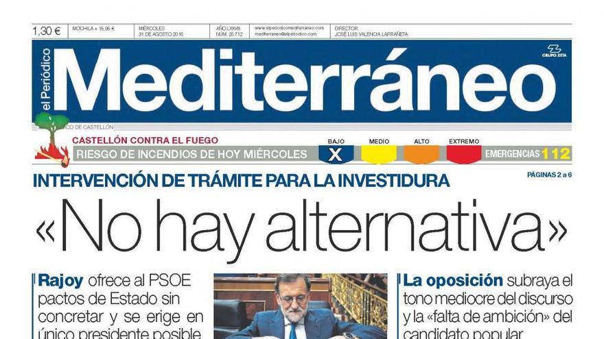 “No hay alternativa”, titular de portada de Mediterráneo