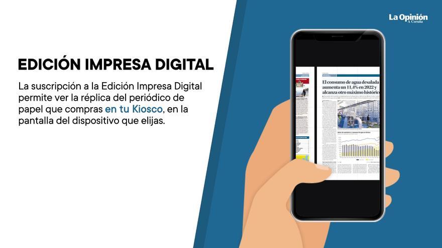 La mejor información con la suscripción a la edición impresa digital de LA OPINIÓN A CORUÑA