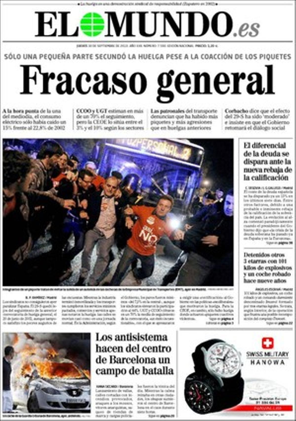 ’El Mundo’ destina quinze capçaleres a la vaga general del 29-S. També dóna veu al propietari de Milano, la sastreria dels vestits del president Francisco Camps, explica que s’ha descobert fora del sistema solar el primer planeta potencialment habitable per algun organisme biològic i que ha estat batejat com a Gliese 581g; i que Brussel·les ha obert dues investigacions sobre la legalitat del pla espanyol de transició a la TDT ja executat.