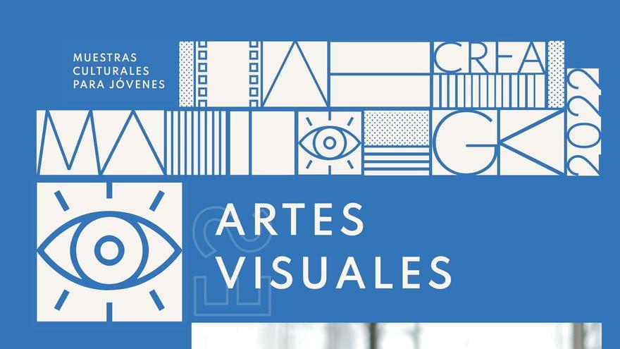 Cartel de la muestra de MálagaCrea de Artes Visuales 2022