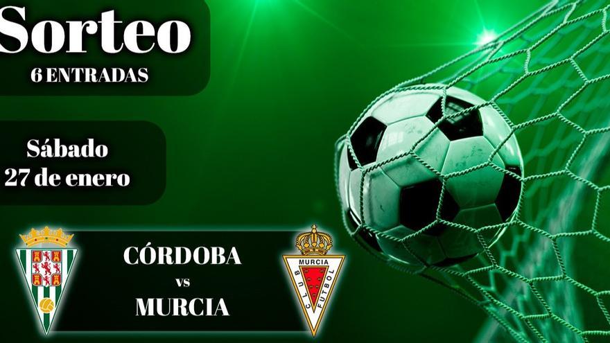 ¡Participa y gana! Sorteo de entradas para el partido entre el Córdoba CF - Real Murcia