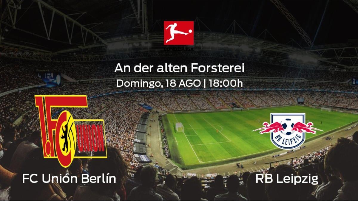 Previa del partido: el Unión Berlín inicia la Bundesliga jugando contra el RB Leipzig