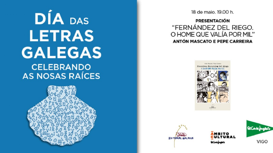 Día das Letras Galegas - Fernández del Riego. O home que valía por mil