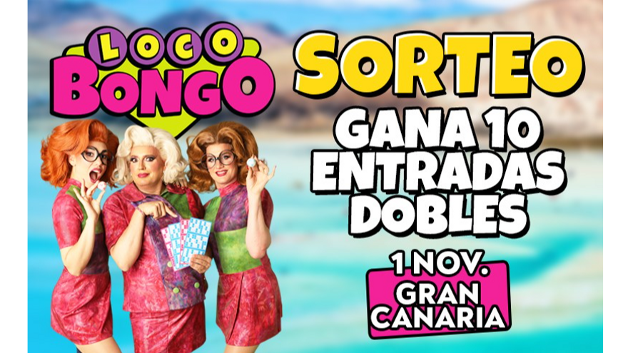 Gana entradas dobles para participar de Loco Bongo