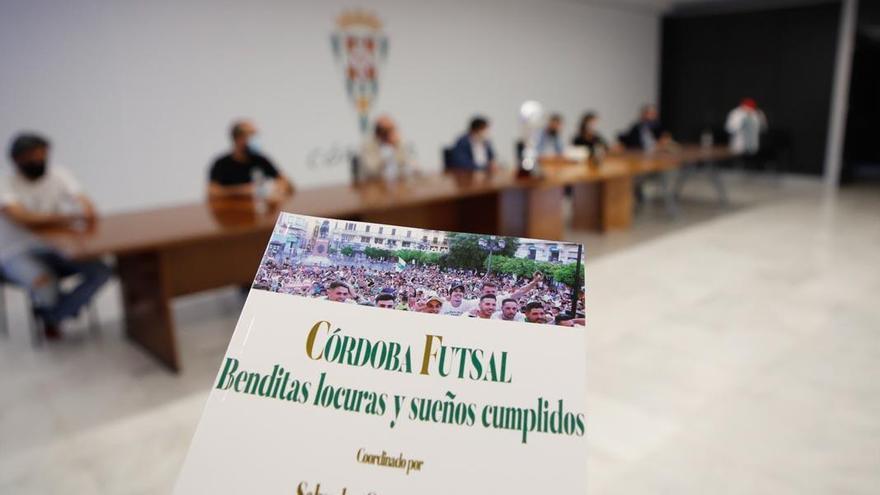 &#039;Benditas locuras y sueños cumplidos&#039;, un libro para el Córdoba Futsal