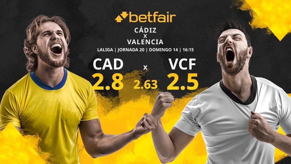 Cádiz CF vs. Valencia CF: horario, TV, estadísticas, clasificación y pronósticos