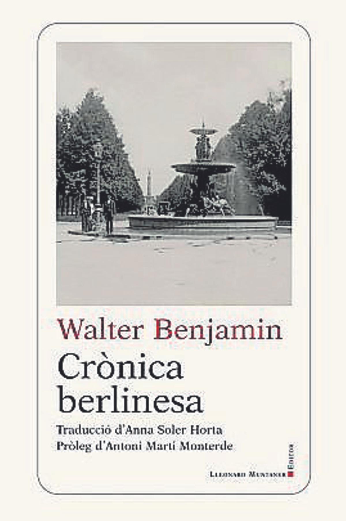 Crònica berlinesa, Walter Benjamin