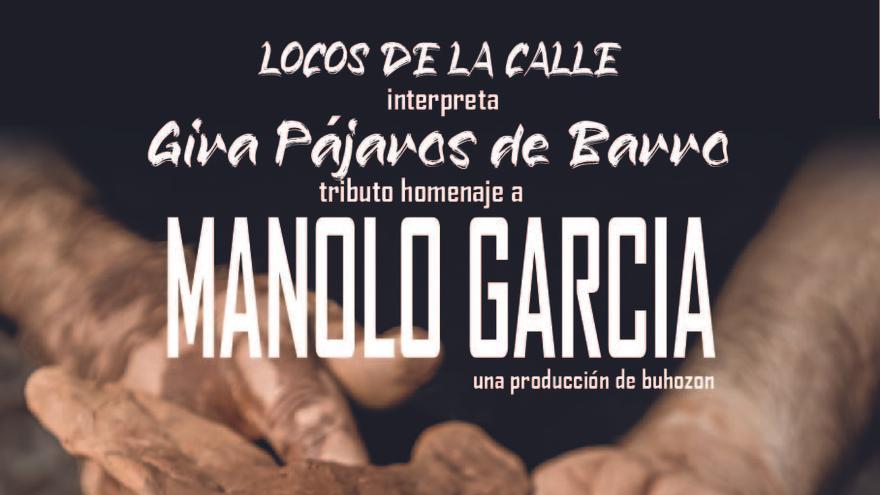 Pájaros de Barro  Homenaje a Manolo García