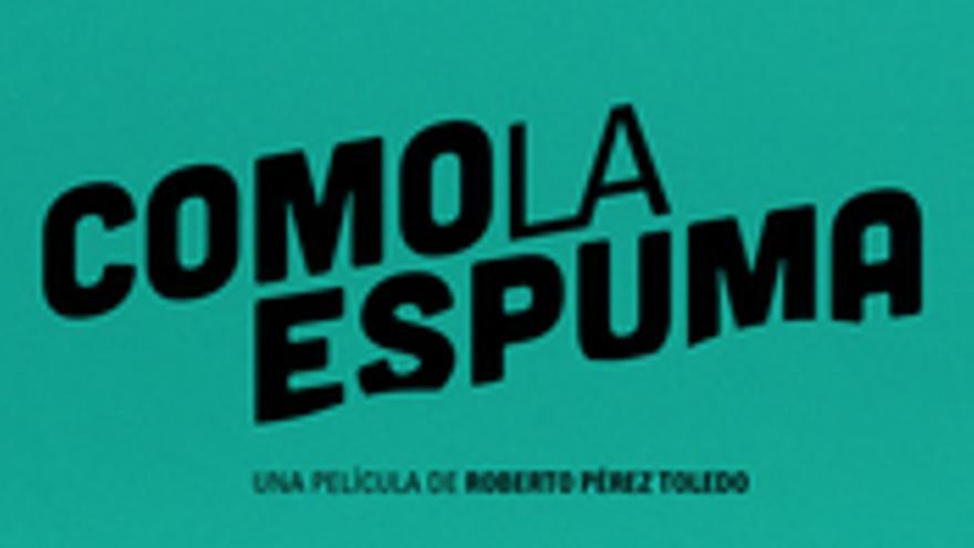 Como la espuma