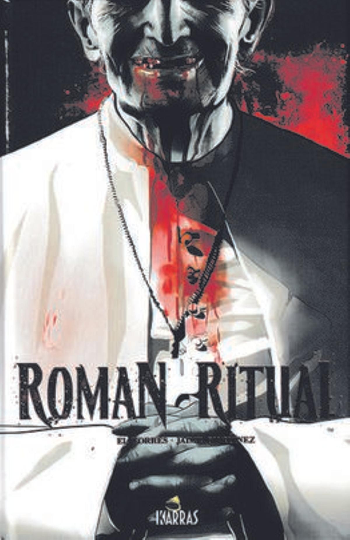Portada del libro 'Roman Ritual', de El Torres, Jaime Martínez y Sandra Molina. Karras Comics, 120 páginas, 20 euros.