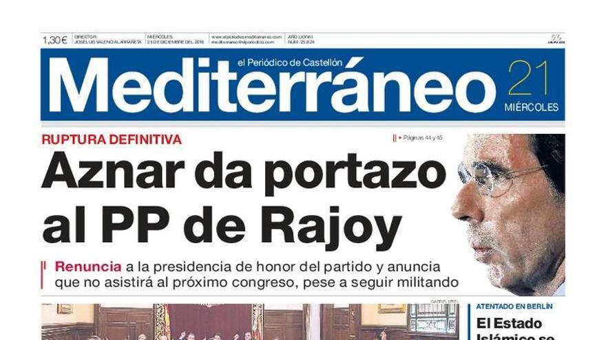 La renuncia de Aznar a la presidencia de honor del PP, titular principal de la portada de Mediterráneo.