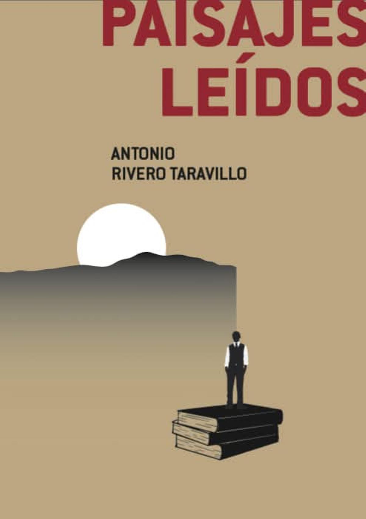 'Paisajes Leídos' recopila los escritos inéditos y dispersos del escritor, poeta, traductor y ensayista Antonio Rivero Trapillo