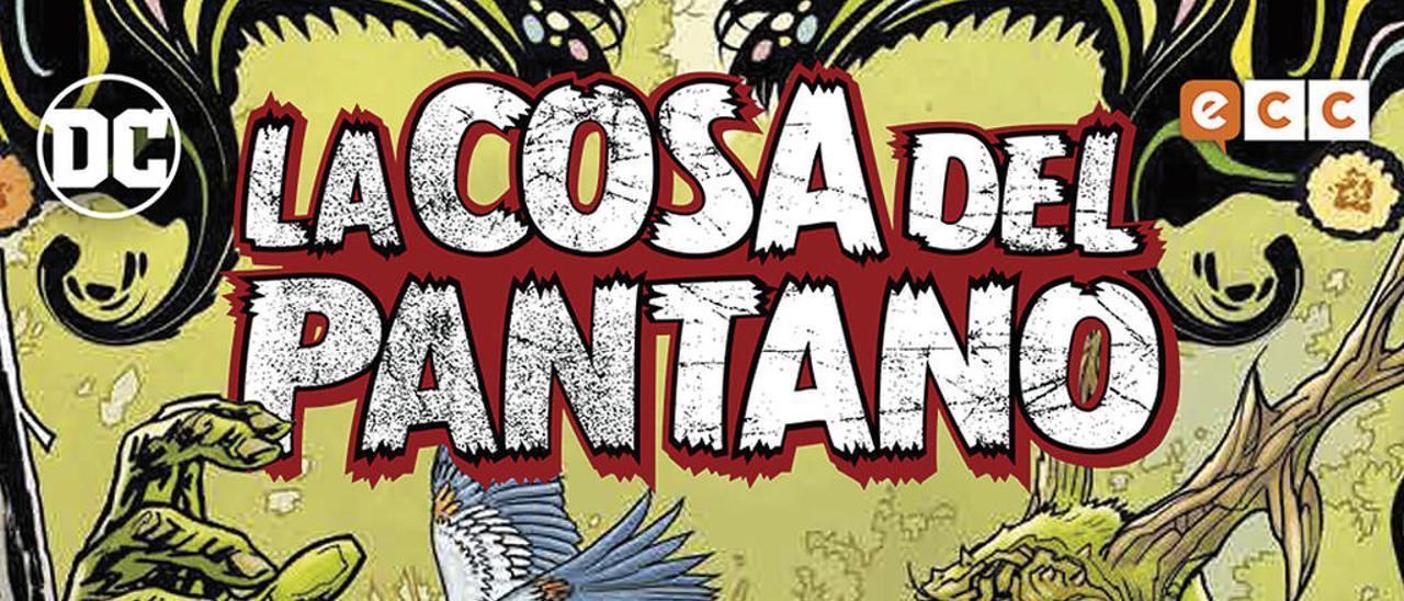 La cosa del pantano | SCOTT SNYDER / VARIOS | Ecc