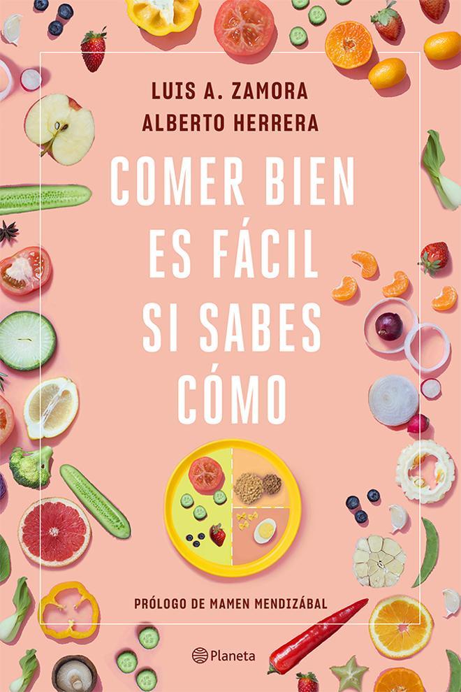 El libro 'Comer bien es fácil si sabes cómo'