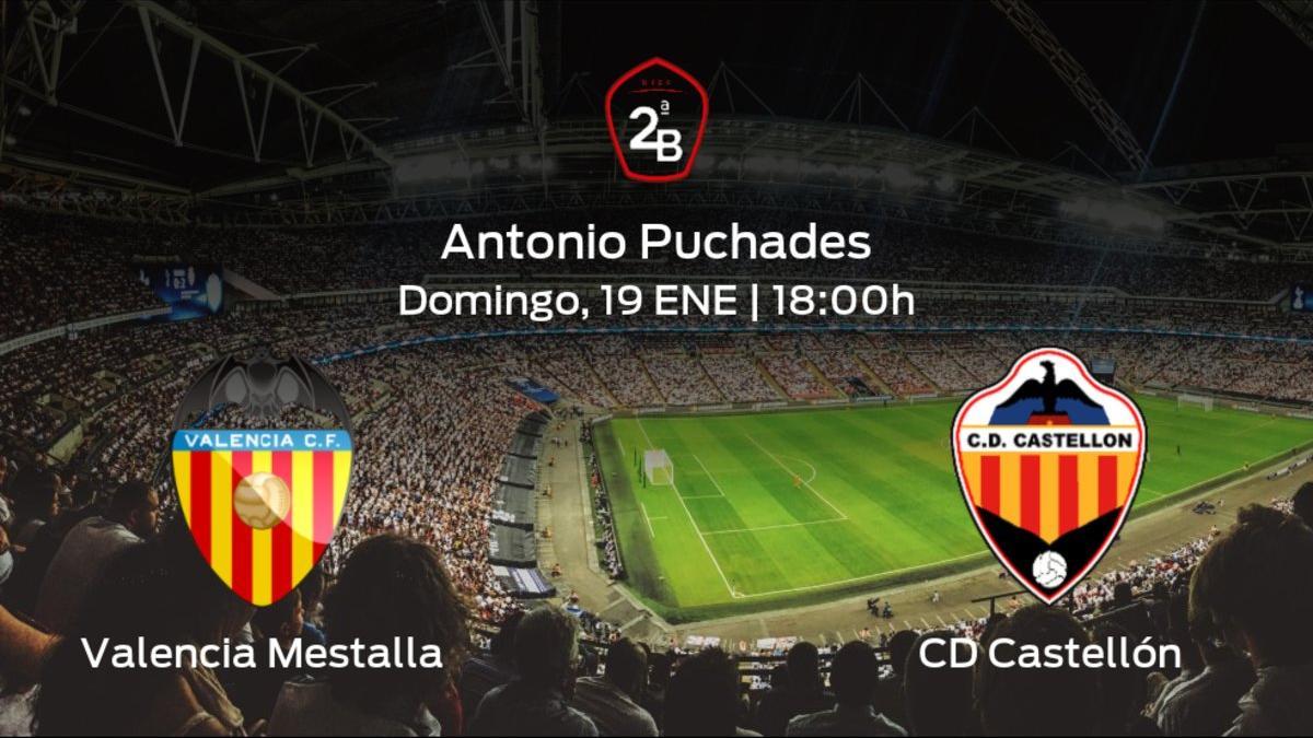 Previa del partido de la jornada 21: Valencia Mestalla contra Castellón