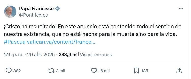El último tuit del papa Francisco.