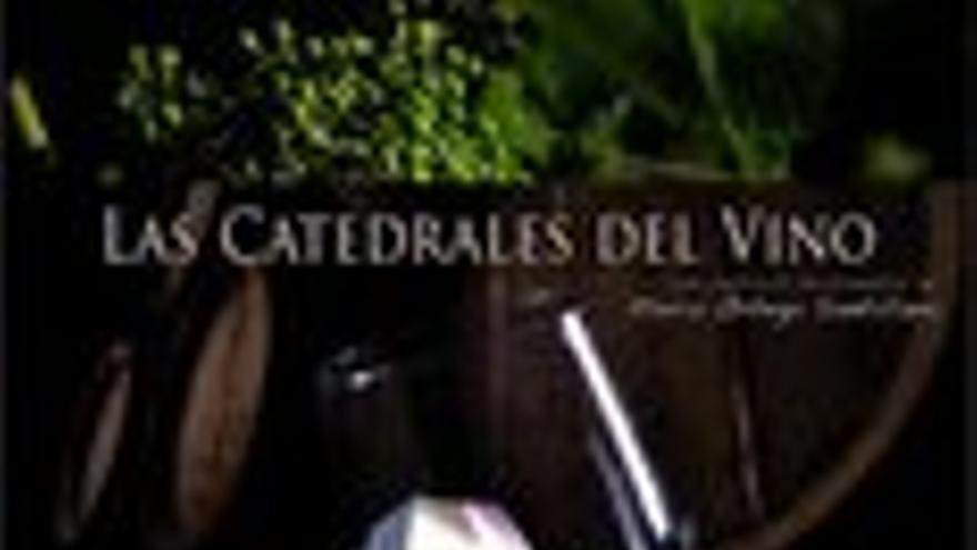 Las catedrales del vino