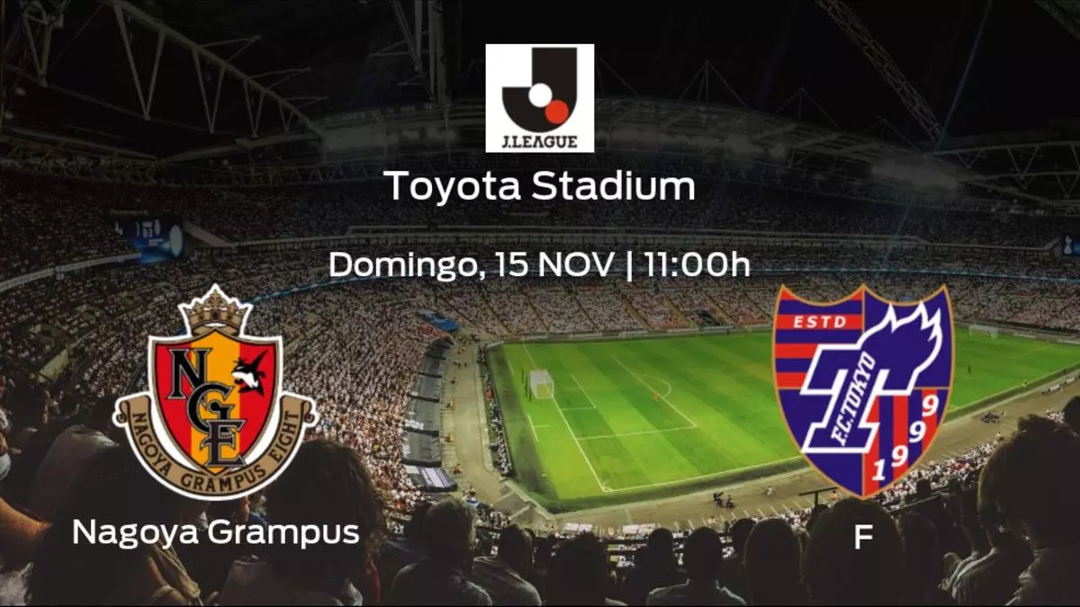 Previa del encuentro de la jornada 27: Nagoya Grampus - FC Tokyo