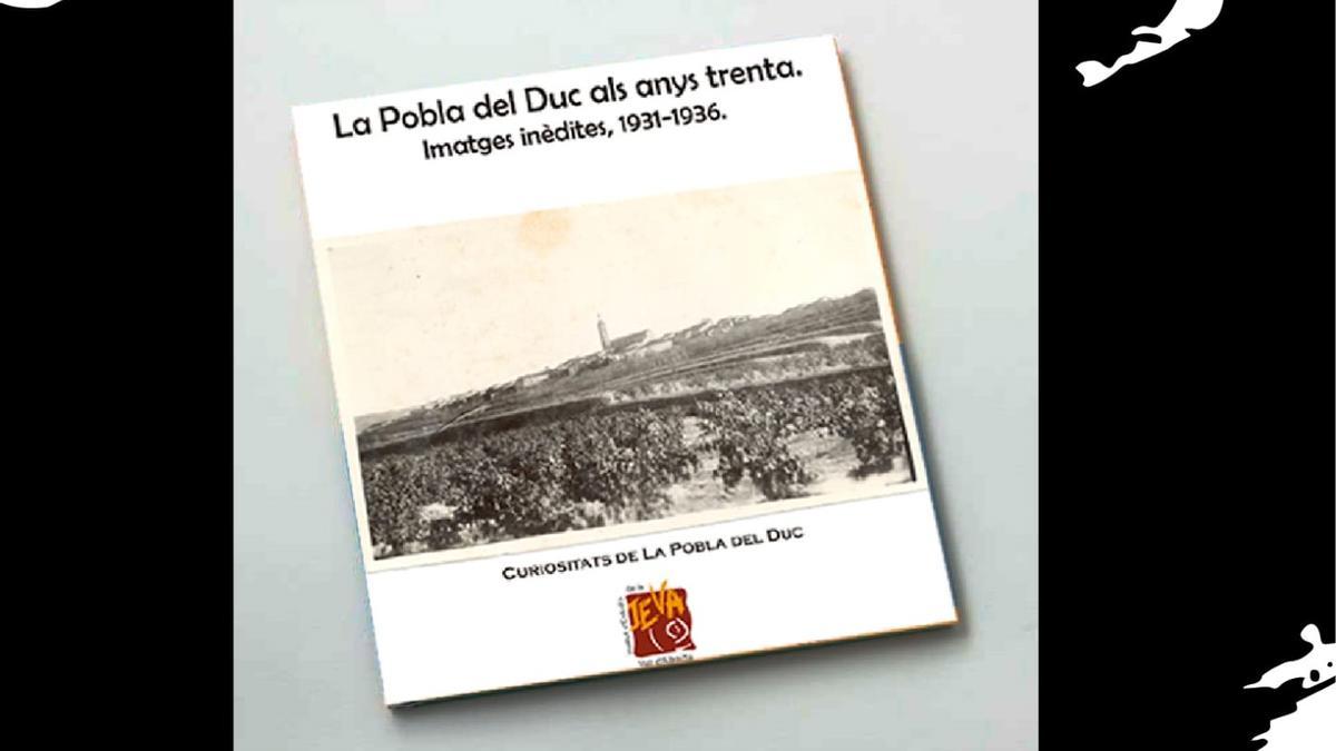 Presentan un libro de imágenes de la Pobla del Duc durante los años 30