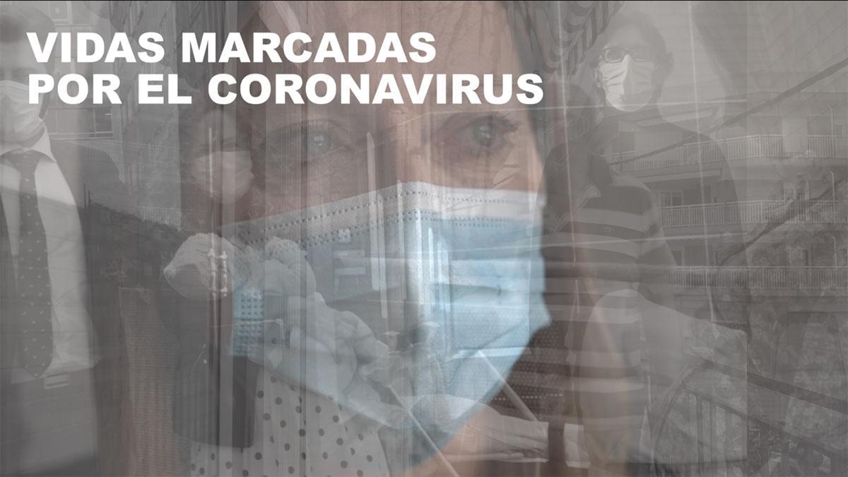 Siete historias de vidas marcadas por el coronavirus.