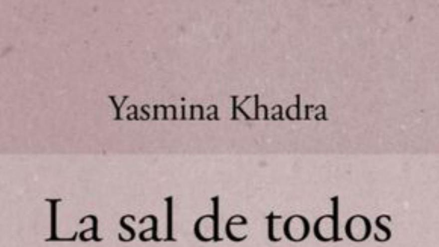Una odisea en la Argelia de Yasmina Khadra