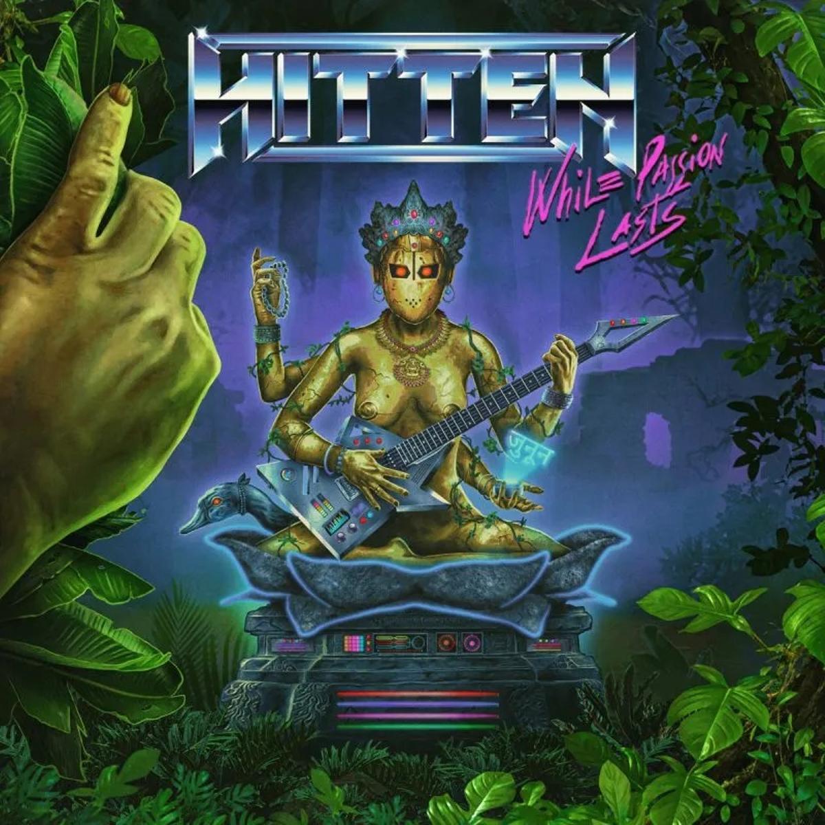 Portada de While passion lasts, el nuevo álbum de Hitten